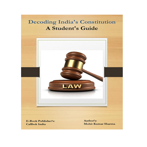 Decoding India's Constitution: A Student's Guide